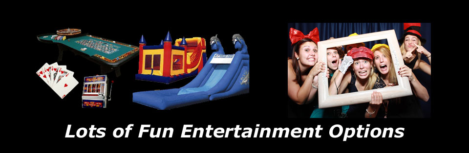 Lots of Fun!  Casino Tables, Moon Bounce, Slides, Photo Booths & so much more!